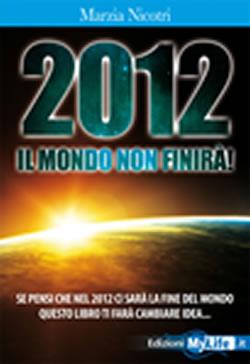 2012 Il mondo non finir Nicotri Marzia